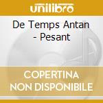 De Temps Antan - Pesant cd
