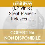(LP Vinile) Silent Planet - Iridescent (Opaque Light Blue Vinyl) lp vinile
