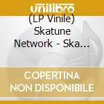 (LP Vinile) Skatune Network - Ska Goes Emo 1 lp vinile