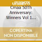 Cmaa 50Th Anniversary: Winners Vol 1 (1973-1999) (2 Cd) cd