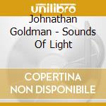 Johnathan Goldman - Sounds Of Light cd