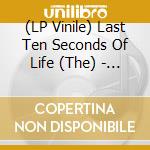 (LP Vinile) Last Ten Seconds Of Life (The) - The Last Ten Seconds Of Life - Silver (2 Lp) vinile