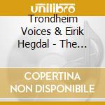 Trondheim Voices & Eirik Hegdal - The Sound Of Conte cd