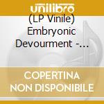 (LP Vinile) Embryonic Devourment - Heresy Of The Highest Order - Vomit Spl. lp vinile