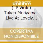 (LP Vinile) Takeo Moriyama - Live At Lovely (2 Lp) vinile
