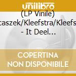 (LP Vinile) Jacaszek/Kleefstra/Kleefstra - It Deel I vinile