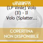 (LP Vinile) Volo (Il) - Il Volo (Splatter Turquoise) vinile