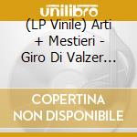 (LP Vinile) Arti + Mestieri - Giro Di Valzer Per Domani vinile