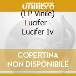 (LP Vinile) Lucifer - Lucifer Iv vinile