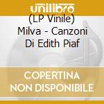 (LP Vinile) Milva - Canzoni Di Edith Piaf vinile