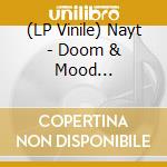 (LP Vinile) Nayt - Doom & Mood (Green-Turquoise Coloured Vinyl) (2 Lp) vinile