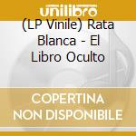 (LP Vinile) Rata Blanca - El Libro Oculto vinile