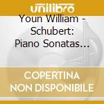 Youn William - Schubert: Piano Sonatas III (3 Cd) cd