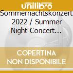 Sommernachtskonzert 2022 / Summer Night Concert 2022 cd