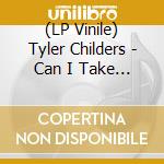 (LP Vinile) Tyler Childers - Can I Take My Hounds To Heaven (3 Lp) vinile