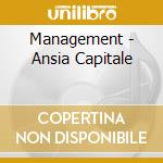 Management - Ansia Capitale cd