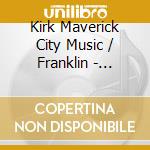 Kirk Maverick City Music / Franklin - Kingdom Book One (2 Cd) cd
