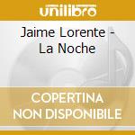 Jaime Lorente - La Noche cd