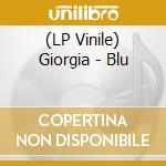 (LP Vinile) Giorgia - Blu lp vinile