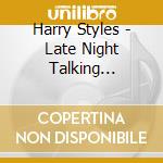 Harry Styles - Late Night Talking (Single) cd
