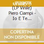 (LP Vinile) Piero Ciampi - Io E Te Abbiamo Perso La Bussola (White Vinyl) lp vinile