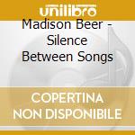 Madison Beer - Silence Between Songs cd