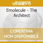 Emolecule - The Architect cd musicale