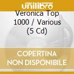Veronica Top 1000 / Various (5 Cd) cd