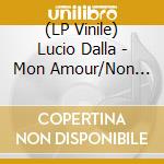 (LP Vinile) Lucio Dalla - Mon Amour/Non Sai Cos'e (Vinile Rosso) (7') vinile