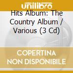 Hits Album: The Country Album / Various (3 Cd) cd