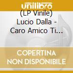 (LP Vinile) Lucio Dalla - Caro Amico Ti Scrivo (Clear Vinyl With Blue Streaks)  (2 Lp) (Rsd 2023) vinile