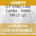 (LP Vinile) Luke Combs - Gettin Old (2 Lp) vinile