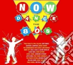 Now Dance The 80S / Various (4 Cd) cd
