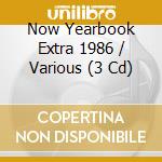 Now Yearbook Extra 1986 / Various (3 Cd) cd