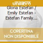 Gloria Estefan / Emily Estefan - Estefan Family Christmas cd
