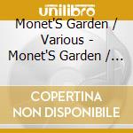 Monet'S Garden / Various - Monet'S Garden / Various cd musicale