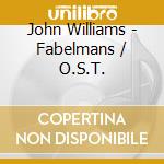 John Williams - Fabelmans / O.S.T. cd musicale