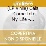 (LP Vinile) Gala - Come Into My Life - 25O Anniversario lp vinile