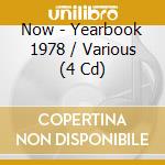 Now - Yearbook 1978 / Various (4 Cd) cd