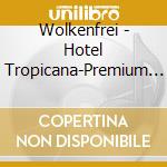 Wolkenfrei - Hotel Tropicana-Premium Fotobuch cd