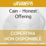 Cain - Honest Offering cd