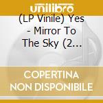 (LP Vinile) Yes - Mirror To The Sky (2 Lp Transparent Green Vinyl) vinile