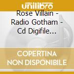 Rose Villain - Radio Gotham - Cd Digifile Autografato cd musicale