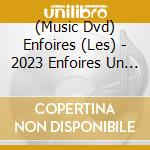 (Music Dvd) Enfoires (Les) - 2023 Enfoires Un Jour Toujours cd
