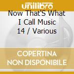 Now That'S What I Call Music 14 / Various cd
