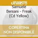 Samuele Bersani - Freak (Cd Yellow) cd