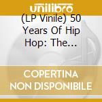 (LP Vinile) 50 Years Of Hip Hop: The Ultimate Collection / Various vinile