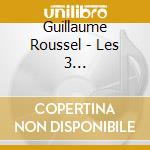 Guillaume Roussel - Les 3 Mousquetaires: D'Artagnan cd musicale