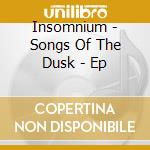 Insomnium - Songs Of The Dusk - Ep cd