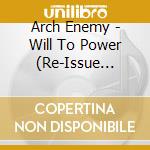 Arch Enemy - Will To Power (Re-Issue 2023) cd